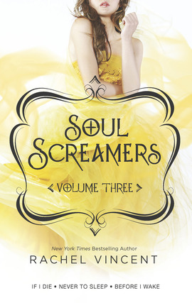 Title details for Soul Screamers, Volume Three by Rachel Vincent - Available